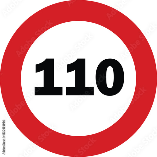 110 Speed Limit Traffic Sign
