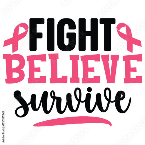 fight believe survive