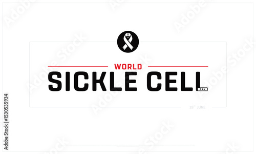 World Sickle Cell Day design on white background, Typographic Design of World Sickle Cell Day, Vector Design of World Sickle Cell Day, World Sickle Cell Day