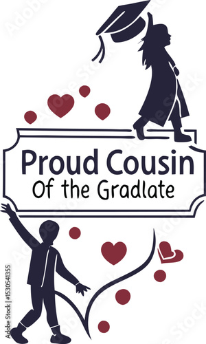 proud cousin of the graduate 