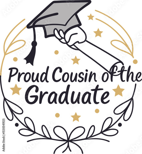 proud cousin of the graduate 