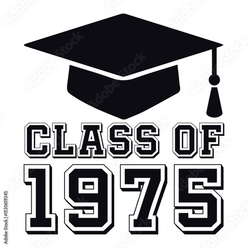 class of 1975 black lettering white background