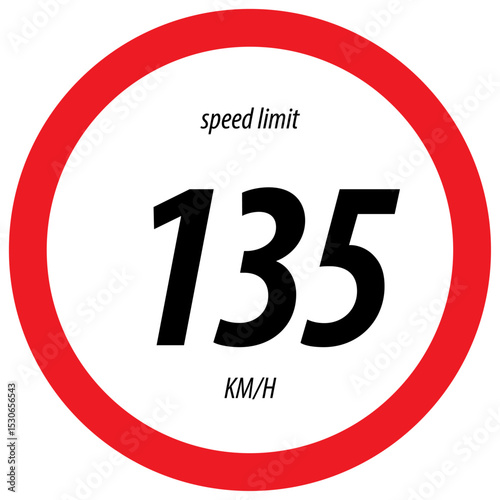 Speed Limit 135 Traffic Signs