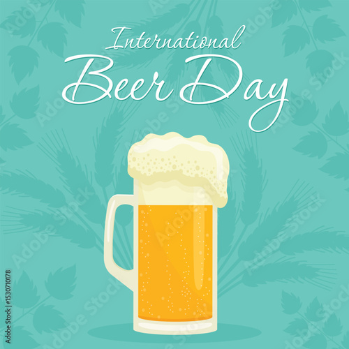 international beer day poster with beer mug flat vector illustration.