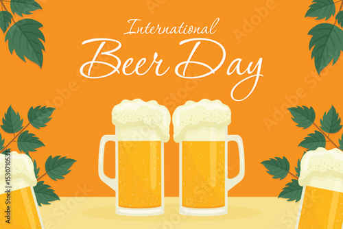 international beer day poster with beer mugs and hop leaves flat vector illustration.