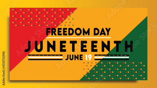 Independence Day Background Design June. Poster or banner with Juneteenth.with space for text June 19. Vector Illustration