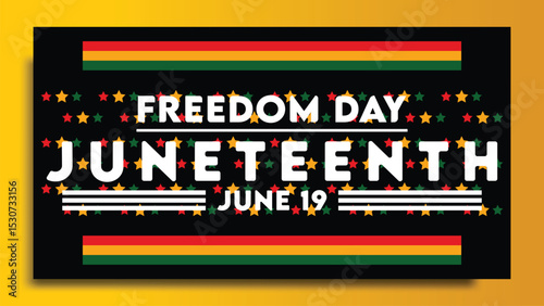 Independence Day Background Design June. Poster or banner with Juneteenth.with space for text June 19. Vector Illustration