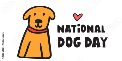 Banner with cute dog and inscription - National Dog Day. Hand drawn illustration on white background.