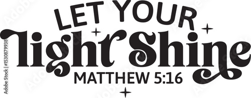 Let Your Light Shine