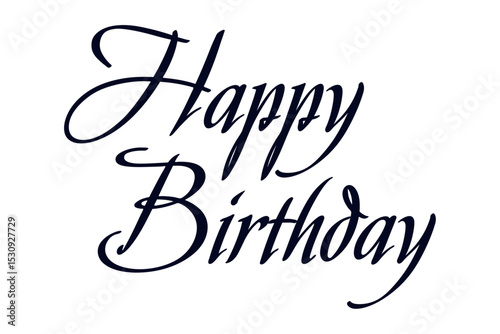 Happy Birthday - Happy Birthday handwritten text lettering on white background
