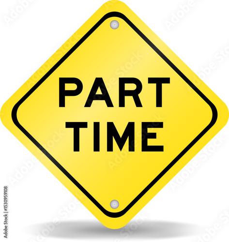Yellow color transportation sign with word part time on white background