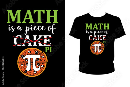 Math is a piece of pi Quotes svg, Pi Day Svg, t-shirt design for prints, Pi Day t-shirt design cut file