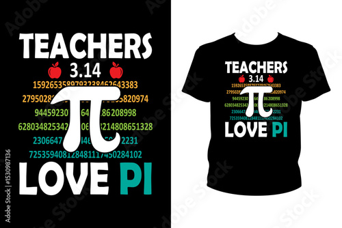 Teachers love pi Quotes svg, Pi Day Svg, t-shirt design for prints, Pi Day t-shirt design cut file