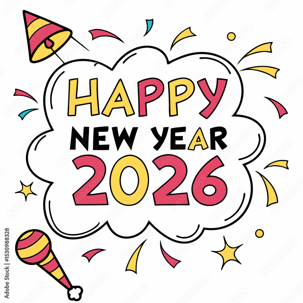  Comic-style speech bubble saying “Happy New Year 2026” with colorful pop-art style,& Vector Art 