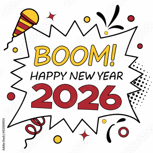  Comic pop art style “Boom! Happy New Year 2026” with halftone background & VECTOR ART 