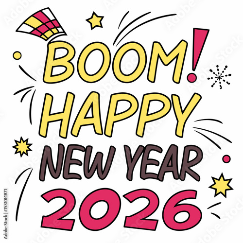  Comic pop art style “Boom! Happy New Year 2026” with halftone background & VECTOR ART 
