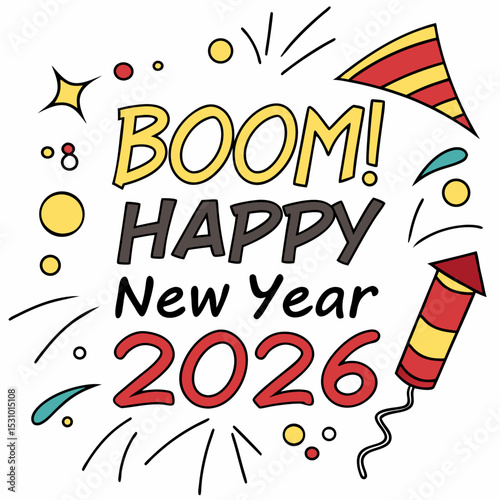  Comic pop art style “Boom! Happy New Year 2026” with halftone background & VECTOR ART 