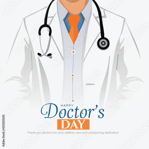 1st of July, happy national doctors day creative greetings design with physician. Vector illustration EPS10.