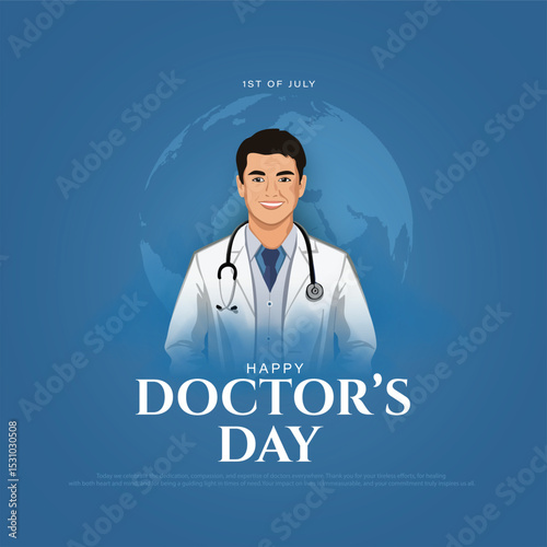 1st of July, happy national doctors day creative greetings design with physician. Vector illustration EPS10.
