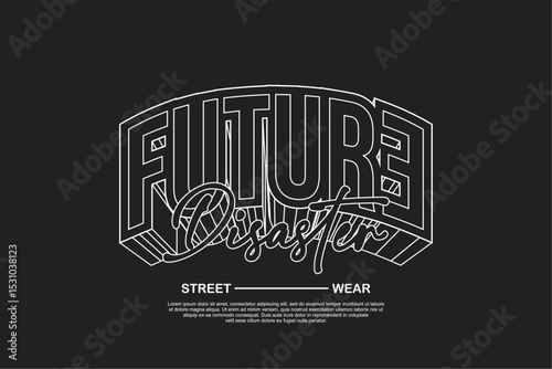 typography vector asset poster and tshirt printing for streetwear suitable for printing	