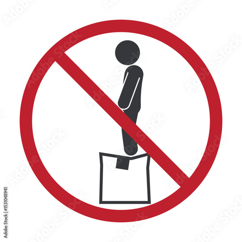 Isolated prohibition sign of person standing on cardboard box, warning not to step on fragile packages to avoid damage and accident