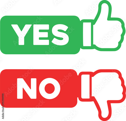 Yes and no buttons with thumbs up and down icons