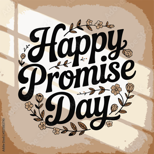 Promise day vector art. Romantic typography.
