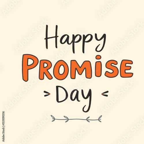 Promise day vector art. Romantic typography.
