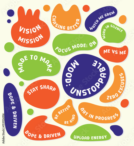 A dynamic and colorful assortment of inspiring phrases and motivational words, each uniquely placed within organic, abstract blob shapes in a vibrant color palette