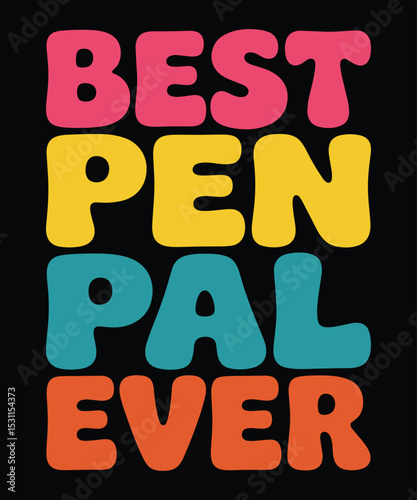 Best Pen Pal Ever Retro T-Shirt