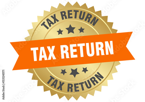 tax return. tax return round orange and gold label isolated on transparent background