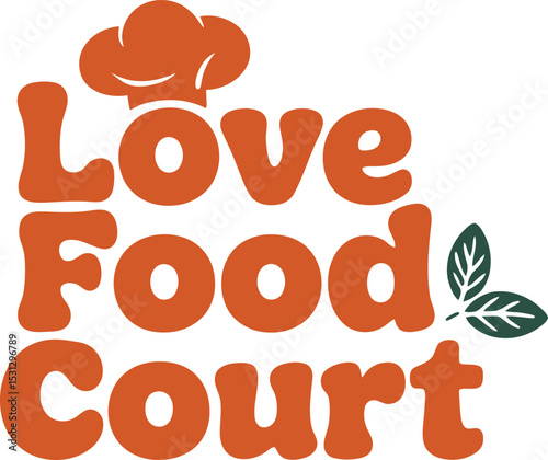 Love food court logo with chef hat and basil leaves vector illustration.
