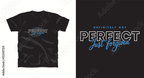 Definitely not perfect just forgiver motivational typography t-shirt design, inspirational quote, motivational slogan for fitness, life, success, positive mindset, casual apparel, t-shirt design