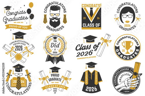 Set of Vector Class of 2026 badges. Vector illustration. Concept for shirt, print, seal, overlay or stamp, greeting, invitation card. Typography design. For class of 2026 graduation.