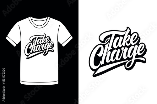 Take Change Strong Belief T Shirt Design