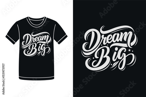 Dream Big Dreamer Quote T Shirt Design