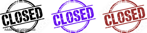 A grunge style closed sign with a black circle and diagonal lines across