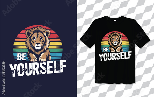 Be Yourself T shirt modern and trendy typography Tshirt designs, T-shirt design with typography, Famous quotes t-shirt design, apparel and clothing, Black, Lion Tshirt