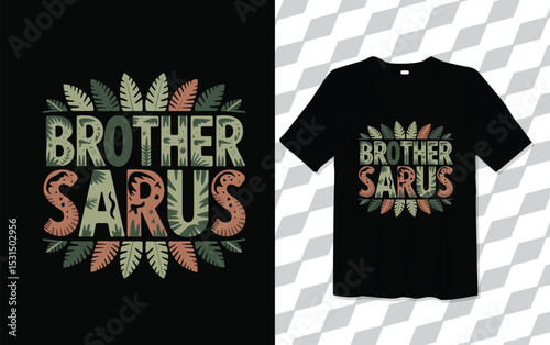 Brother Sarus T shirt modern and trendy typography Tshirt designs, T-shirt design with typography, Famous quotes t-shirt design, apparel and clothing
