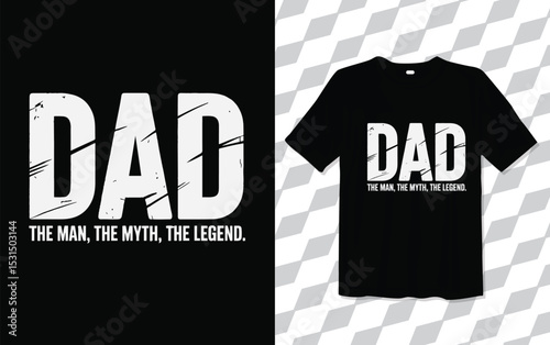 DAD T shirt modern and trendy typography Tshirt designs, T-shirt design with typography, Famous quotes t-shirt design, apparel and clothing, Black The man, The Myth