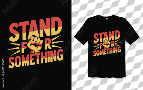 Stand For Something T shirt modern and trendy typography Tshirt designs, T-shirt design with typography, Famous quotes t-shirt design, apparel and clothing, Black