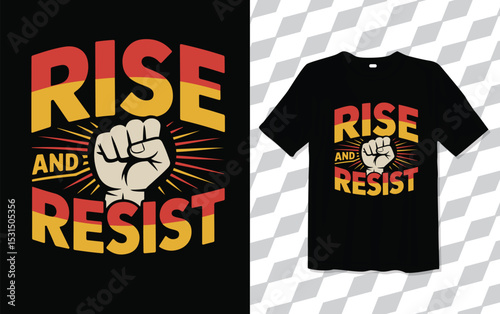 Rise and Resist T shirt modern and trendy typography Tshirt designs, T-shirt design with typography, Famous quotes t-shirt design, apparel and clothing, Black