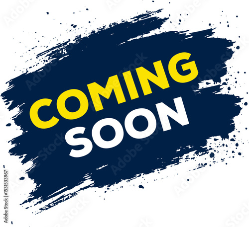 Coming Soon Banner with Grunge Brush Stroke – Vector Brushstroke Label for Announcement, Promotion, Marketing, Website, Social Media, and Event Teaser