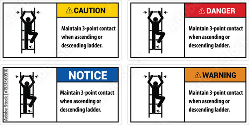 Safety First Maintain 3 Point Contact When Ascending Or Descending Ladder sign, logo, badge, icon, sticker, label, emblem, stamp, symbol, black, line, flat vector, isolated illustration.