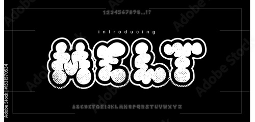 Font Melt. Bubble Fat graffiti display font Best Alphabet Alphabet Brush Script Logotype Font lettering handwritten with grunge and outline. Young style y2k comic vector. Throw Up street art.