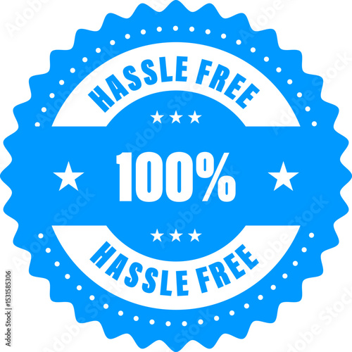 Hassle free guarantee stamp, best choice stamp. Hassle free sign, label. Vector stock illustration.