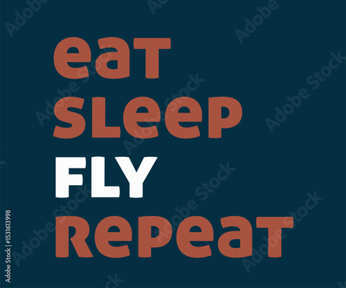Eat sleep fly repeat, awesome helicopter lover t shirt design