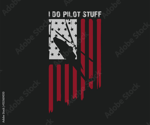 I do pilot stuff, Fly High Chopper Tee