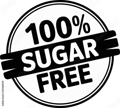 100% Sugar Free Badge – Vector Label Design for Healthy Food, Diet Products, No Added Sugar, Nutrition, and Packaging

