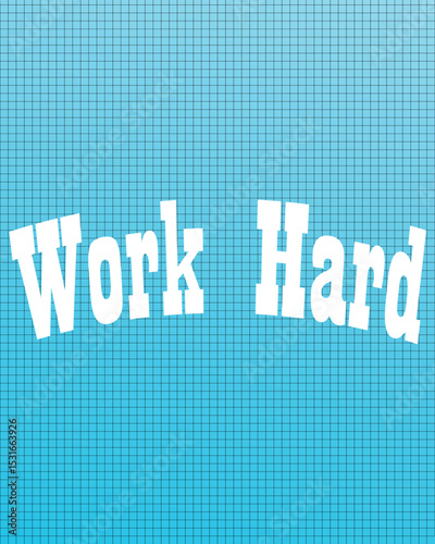 The word Hard Work  in white with geometric lines
